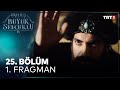 Uyanış: Büyük Selçuklu 25. Bölüm 1. Fragman