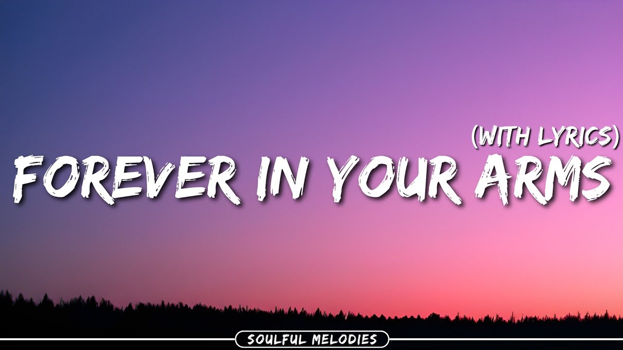 Forever In Your Arms - A Soulful Tales Of Love And Longing | Soulful ...
