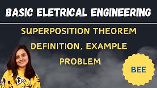 Superposition Theorem in BEE, Concept and Example Problem |Lec 10| |BEE|