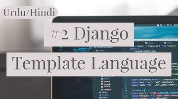 #2 Django Template Language Tutorial in urdu/hindi | DTL