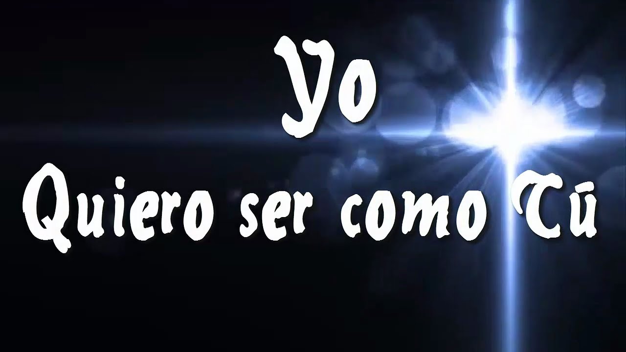 Yo quiero ser como tú (Marcos witt) letra Chords - Chordify