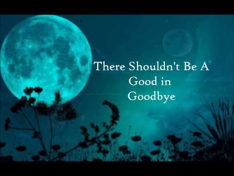 (+) Shouldn't Be a Good In Goodbye-Jason Walker