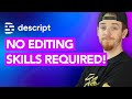A.I. Video Editing in Descript -Beginner Editing Tutorial