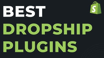 Plugins for Dropshipping Shopify