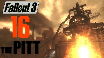Fallout 3 #16: Into the Pitt