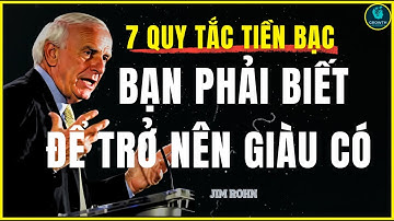 "7 Bài Học Jim Rohn Thay Đổi Tư Duy Về Tiền Bạc" | Jim rohn motivation