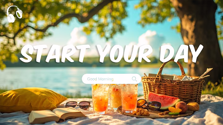 Start Your Day with Positive Vibes 🌈 Happy Music and Morning Playlist for Relax