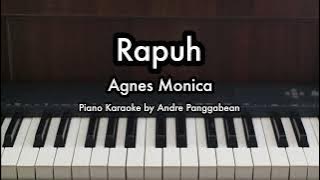 Rapuh - Agnes Monica | Piano Karaoke by Andre Panggabean