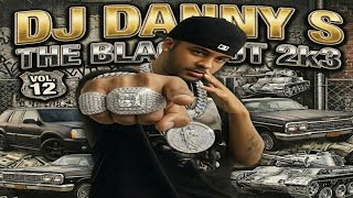 DJ DANNY S - THE BLACKOUT 2K3 VOL. 12 [2003]