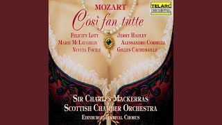 Mozart: Così fan tutte, K. 588, Act II: Duetto con coro. Secondate, aurette amiche