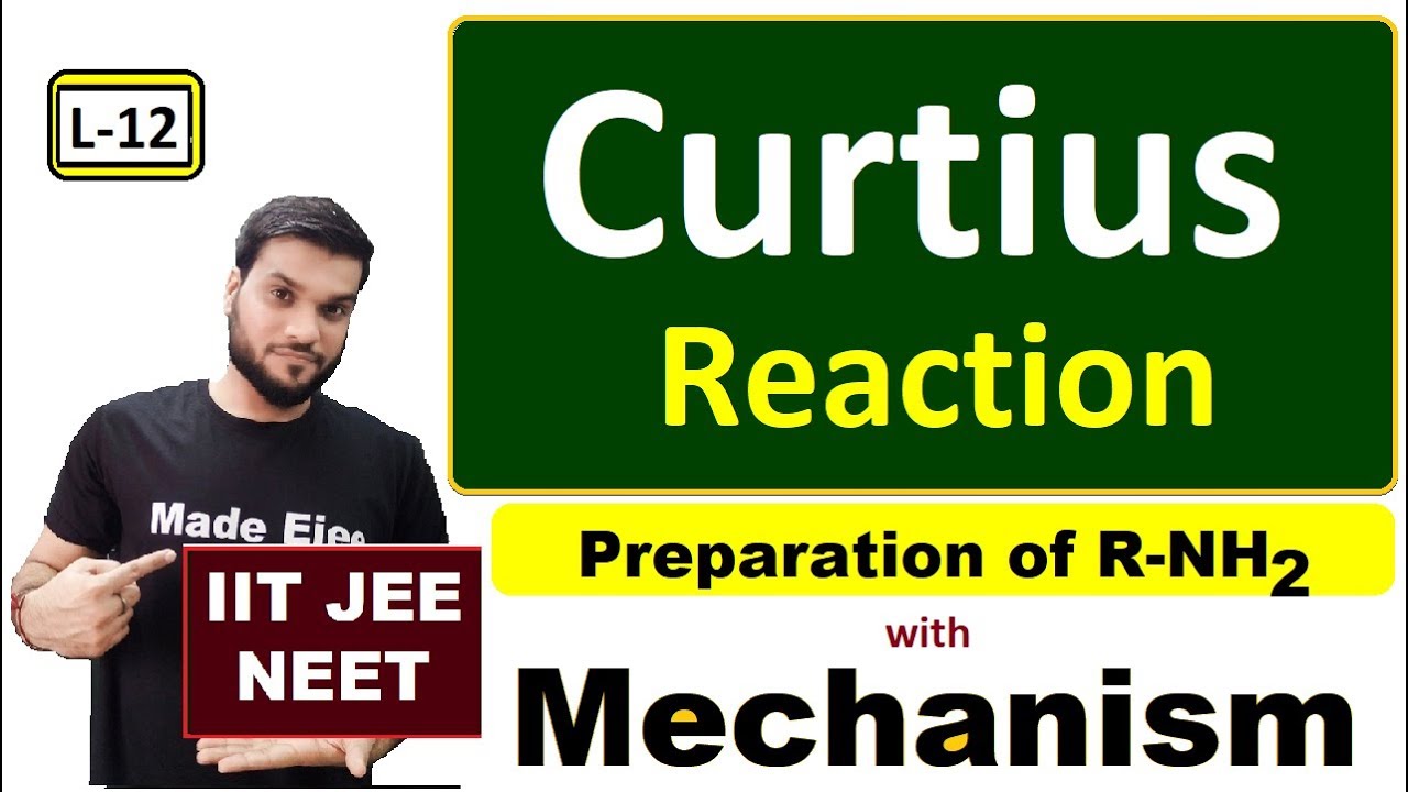 (L-12) Amine Preparation || Curtius Reaction || with Mechanism || JEE NEET || By Arvind Arora