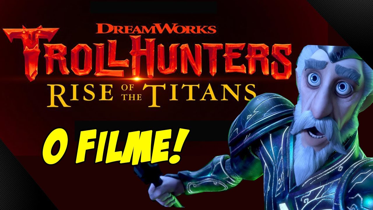 Divulgado Filme De Cacadores De Trolls Rise Of The Titans Youtube