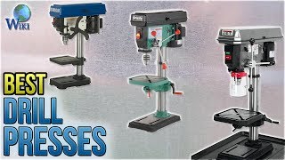 10 Best Drill Presses 2018