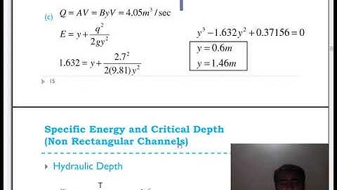 Specific Energy and Critical Depth for Rectngular and Non Rectangular channels