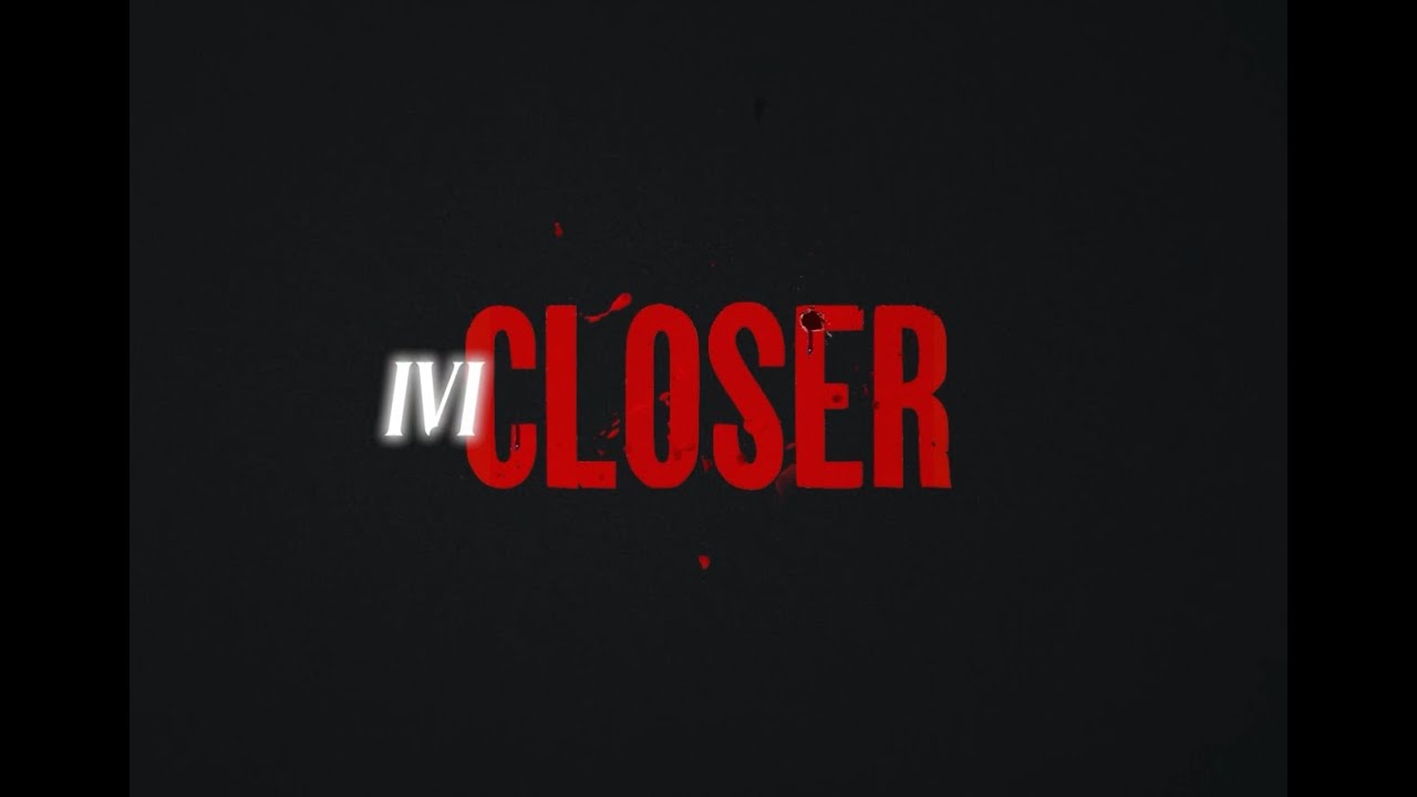 IVI, Coullin - Closer I Visualizer Part 1