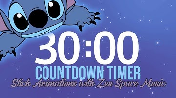 Stitch in Space - 30 Minute Countdown Timer | Atmospheric Music + Stitch Animations