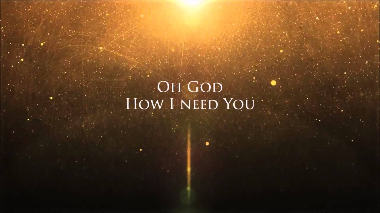 chris tomlin lord i need you
