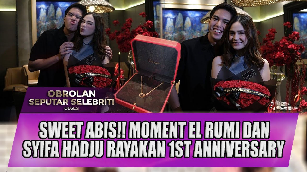 SWEET ABIS!! MOMENT EL RUMI DAN SYIFA HADJU RAYAKAN 1ST ANNIVERSARY, BIKIN IRI NETIZEN - OSS