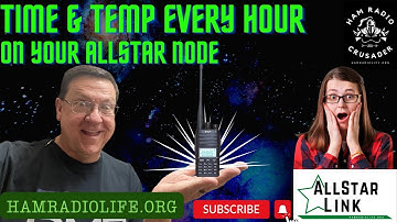 AllStar Link - Time & Temperature on your Node