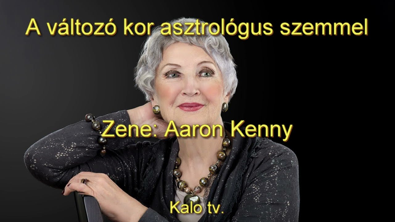 A változó kor  asztrológus szemmel