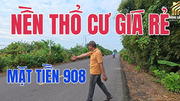 MS 1096 | Siêu hot đất nền thổ cư giá rẻ mặt tiền tỉnh lộ 908 - Vĩnh Long