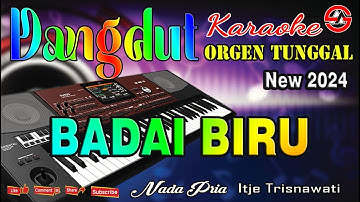 Badai Biru - Karaoke Dangdut Orgen Tunggal (Nada Pria) Album Lawas Itje Trisnawati