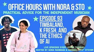 Office Hours: Episode 93: Timbaland, K Fresh and the Ethics of AI