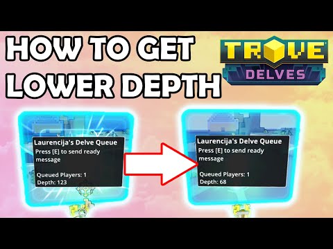 How to get Lower Depth Delves in Trove - Trove Private Delves