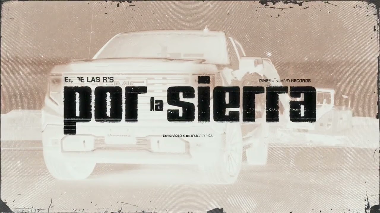 Por la sierra - video lyric 