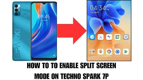 How to enable Split Screen function on Tecno Spark 7p