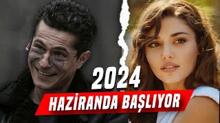 YAKINDA BAŞLAYACAK 6 DİZİ! Yeni Diziler 2024