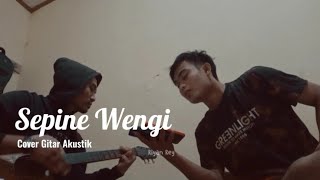 Story wa Sepine wengi cover gitar akustik by Riyan rey || lagu jawa viral