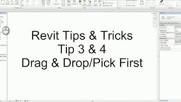 Revit Tips & Tricks Series   Drag Drop and Pick First