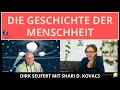  die geschichte der menschheit  mit dirk seufert