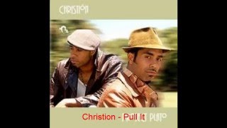 Christion - Pull It