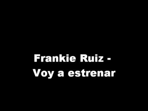 Frankie Ruiz - Voy a Estrenar (En Isabela, PR) (Audio)