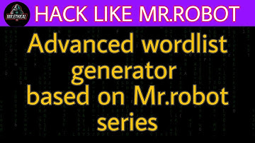 Powerful wordlist generator |Mr.robot|Mr.ethical YT