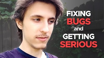 Fixing bugs & getting serious! - [Game Dev Log]