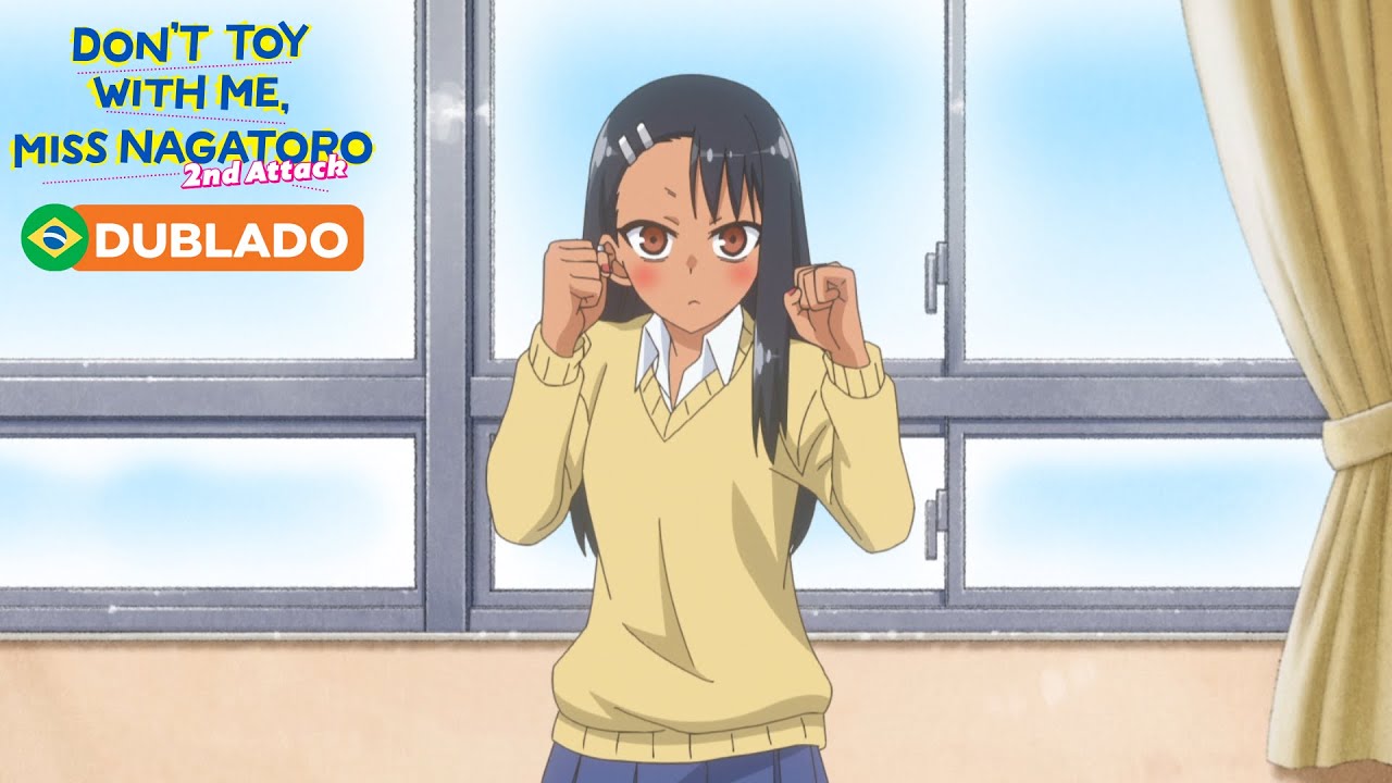 Molenga Molenguinha, Miss Nagatoro (Dublado), Planeta Otaku menyiarkan  video ke senarai main Don't Toy with Me, Miss Nagatoro., By Planeta Otaku