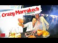 Crazy Marrakech
