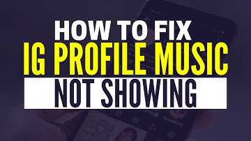 How To Fix Add Music To Profile Not Showing On Instagram