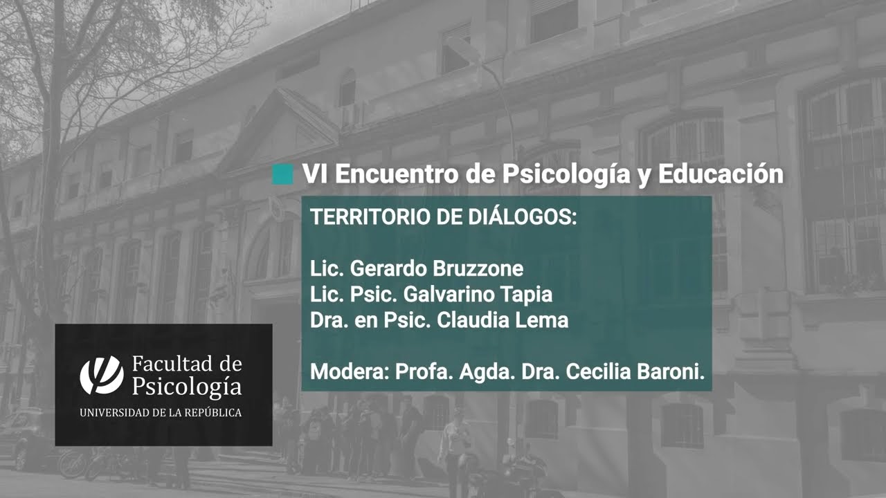 VI Encuentro de Psicología y Educación: 1º Territorio de dialogo