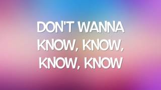 Don't Wanna Know - Maroon 5 ft. Kendrick Lamar Lyrics