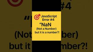 JavaScript Error #4: What is NaN?! (And How to Fix It Fast)