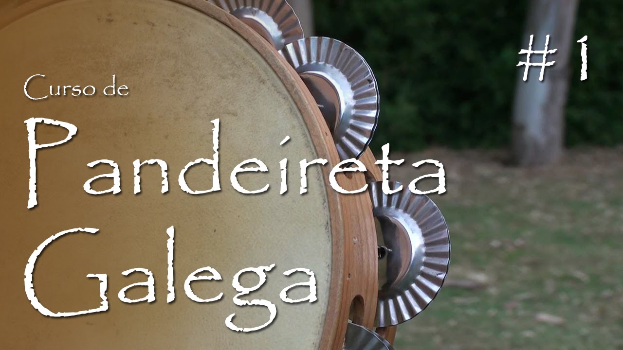 Pandereta Gallega #1 - Introducción al instrumento | xeitonas