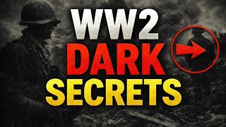 WW2 Dark Secrets They Never Told You