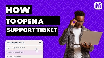 how to open support ticket