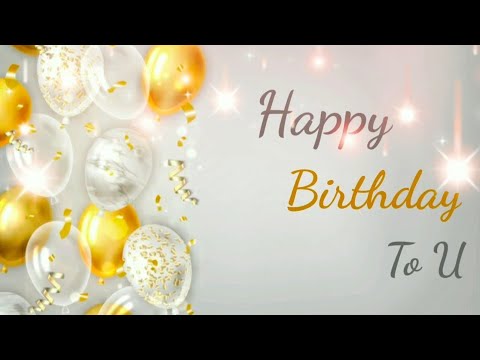 28 January 2021 l Happy Birthday status l Birthday song l Best Birthday whatsapp status