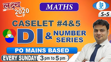 CASELET DI + NEW PATTERN  NUMBER SERIES | MATHS SPECIAL CLASS | FOR IBPS PO MAINS EXAM 2019