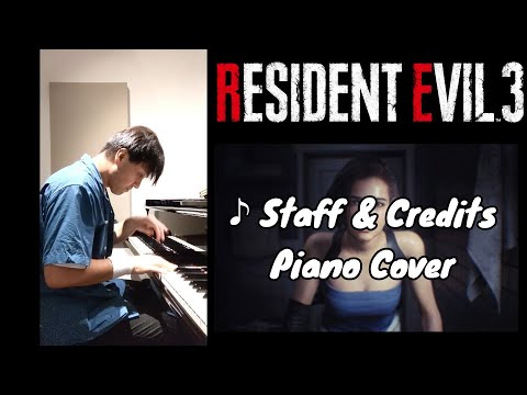 Resident Evil 3[バイオハザード3] ♪Staff & Credits - Piano Cover[ピアノカバー] -